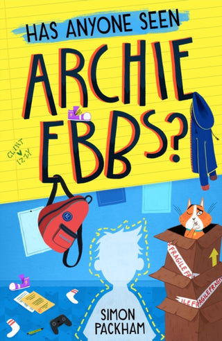 Cover image for 9781913102722 - Has Anyone Seen Archie Ebbs?