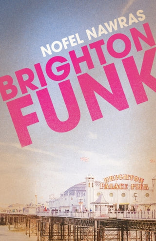 Cover image for 9781913109868 - BRIGHTON FUNK