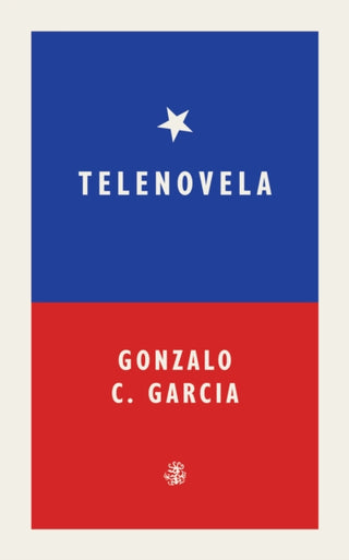 Cover image for 9781913111717 - Telenovela