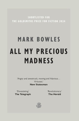 Cover image for 9781913111724 - All My Precious Madness