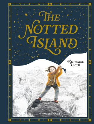 Cover image for 9781913123147 - The Notted Island