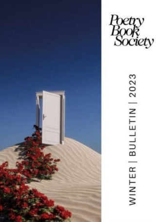 Cover image for 9781913129460 - Poetry Book Society Winter 2023 Bulletin