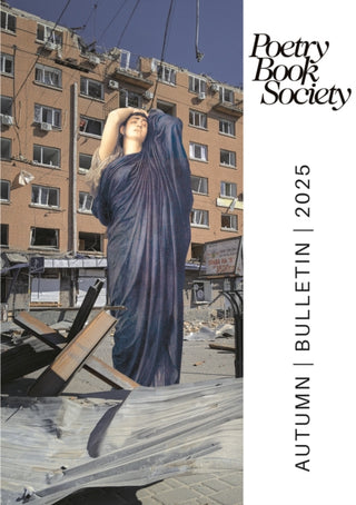Cover image for 9781913129811 - Poetry Book Society Autumn 2025 Bulletin