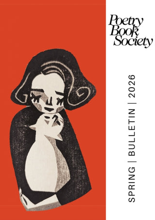 Cover image for 9781913129873 - Poetry Book Society Spring 2026 Bulletin