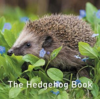 Cover image for 9781913134419 - Nature Book Series: The Hedgehog Book