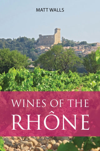 Cover image for 9781913141479 - Wines of the Rhone