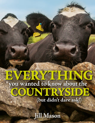 Supplemental image for 9781913159474 - Everything you Wanted to Know about the Countryside