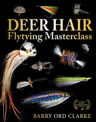 Cover image for 9781913159894 - Deer Hair Flytying Masterclass