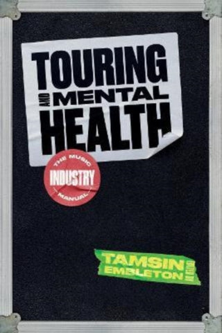 Cover image for 9781913172343 - Touring and Mental Health