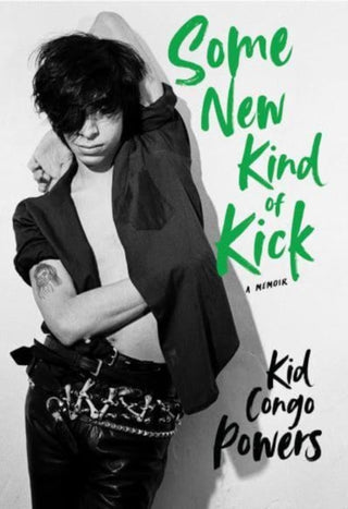 Cover image for 9781913172893 - Some New Kind of Kick