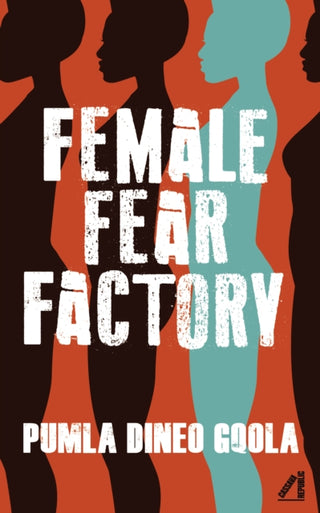 Cover image for 9781913175153 - Female Fear Factory
