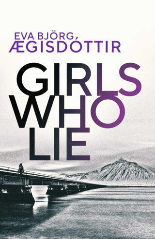 Cover image for 9781913193737 - Girls Who Lie