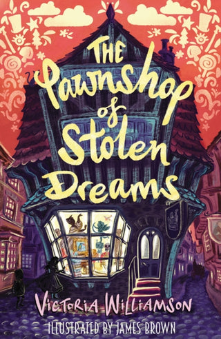 Cover image for 9781913230500 - The Pawnshop of Stolen Dreams