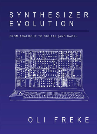 Cover image for 9781913231064 - Synthesizer Evolution