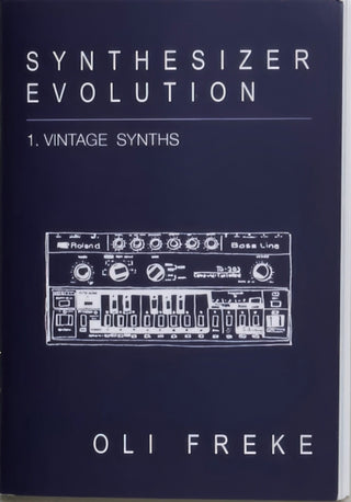 Cover image for 9781913231569 - Synthesizer Evolution: Vintage Synths