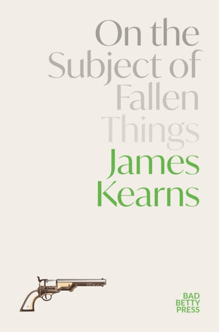 Cover image for 9781913268527 - On the Subject of Fallen Things