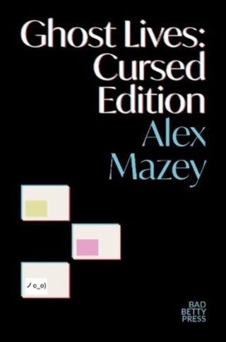 Cover image for 9781913268565 - Ghost Lives: Cursed Edition