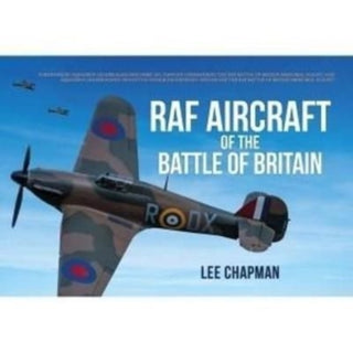 Cover image for 9781913295820 - RAF Aircraft of the Battle of Britain
