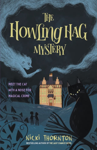 Cover image for 9781913322700 - The Howling Hag Mystery