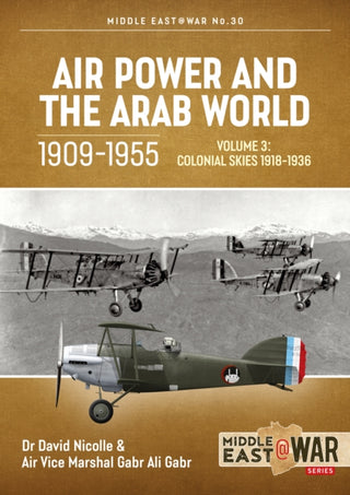 Cover image for 9781913336325 - Air Power and the Arab World 1909-1955
