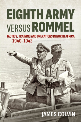 Cover image for 9781913336646 - Eighth Army Versus Rommel