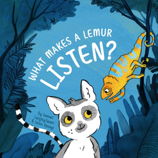 Cover image for 9781913339364 - What Makes a Lemur Listen?
