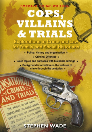 Cover image for 9781913342234 - Cops, Villains and Trials