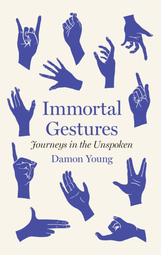 Cover image for 9781913348557 - Immortal Gestures