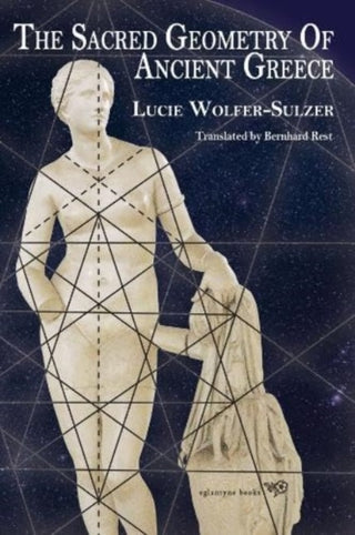 Cover image for 9781913378165 - The Sacred Geometry of Ancient Greece