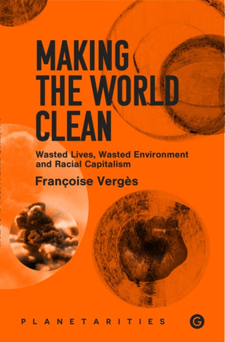Cover image for 9781913380397 - Making the World Clean