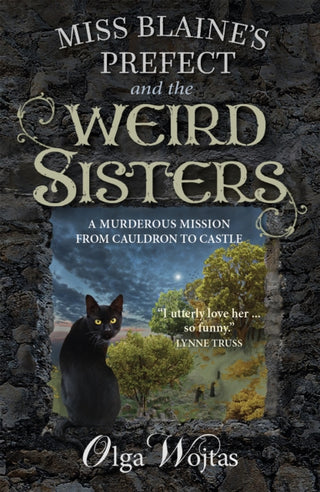 Cover image for 9781913393380 - Miss Blaine's Prefect and the Weird Sisters