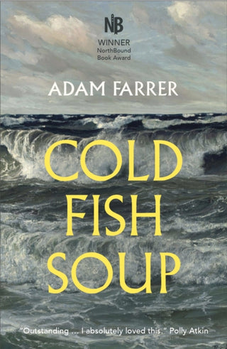Cover image for 9781913393465 - Cold Fish Soup