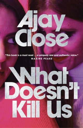 Cover image for 9781913393960 - What Doesn't Kill Us