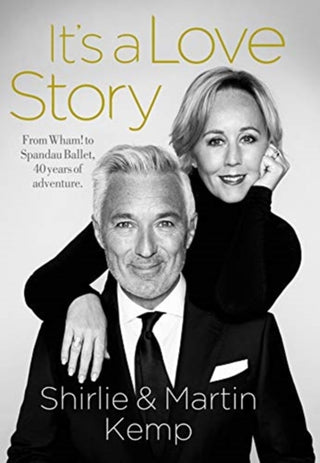 Cover image for 9781913406363 - Shirlie and Martin Kemp: It's a Love Story