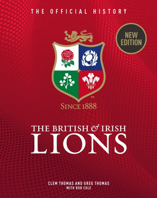 Cover image for 9781913412708 - The British & Irish Lions