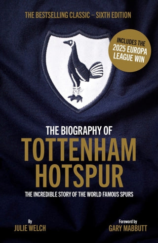Supplemental image for 9781913412821 - The Biography of Tottenham Hotspur