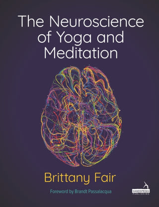 Cover image for 9781913426439 - The Neuroscience of Yoga and Meditation