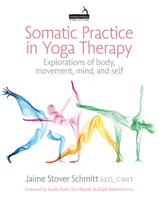 Cover image for 9781913426514 - Somatic Practice in Yoga Therapy