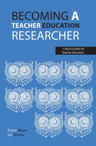 Cover image for 9781913453299 - Becoming a teacher education researcher