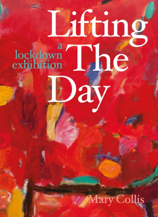 Cover image for 9781913491574 - Lifting the Day