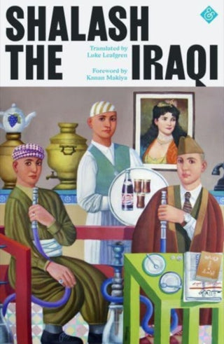 Cover image for 9781913505646 - Shalash the Iraqi