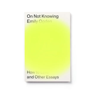 Cover image for 9781913512156 - On Not Knowing