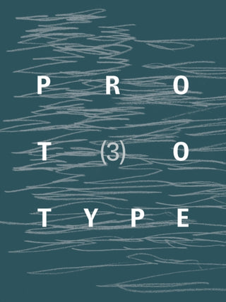 Cover image for 9781913513191 - PROTOTYPE 3