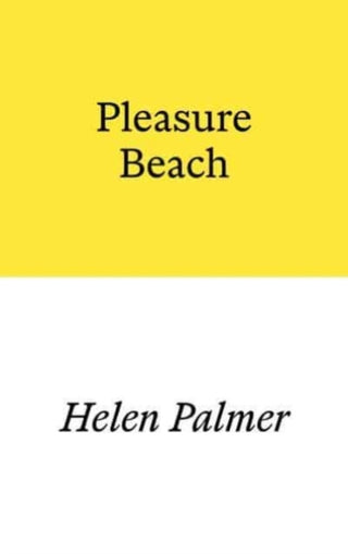 Cover image for 9781913513443 - Pleasure Beach