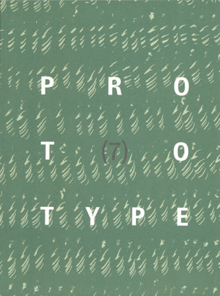 Cover image for 9781913513887 - PROTOTYPE 7