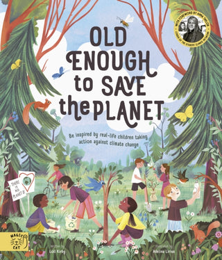 Cover image for 9781913520175 - Old Enough to Save the Planet