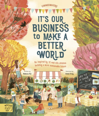 Cover image for 9781913520434 - It's Our Business to Make a Better World