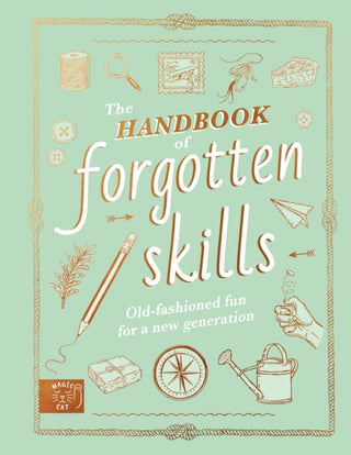 Cover image for 9781913520847 - The Handbook of Forgotten Skills