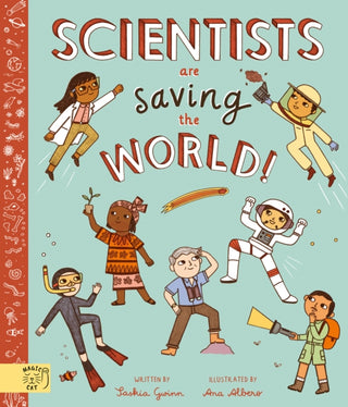 Cover image for 9781913520892 - Scientists Are Saving the World!