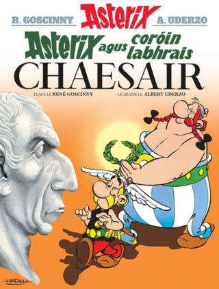 Cover image for 9781913573065 - Asterix agus Coroin Labhrais Chaesair
